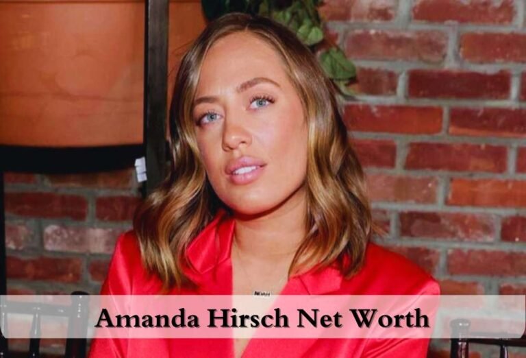 Amanda Hirsch Net Worth: How Much is the Influencer Really Worth?