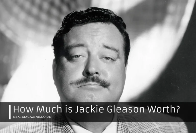 How Much is Jackie Gleason Worth? Exploring the Legendary Entertainer’s Net Worth