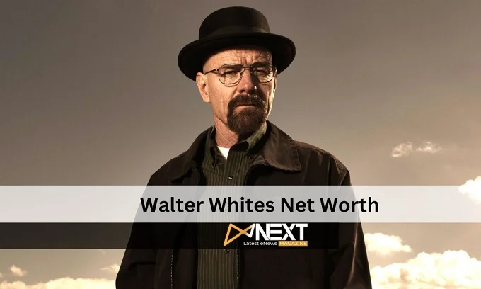 Discover Walter White Net Worth: A Comprehensive Analysis