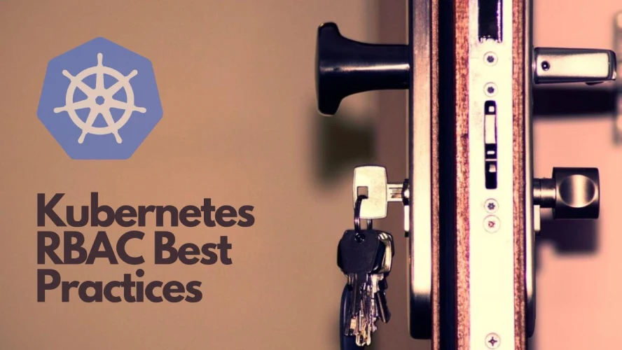 Top 5 Kubernetes RBAC Best Practices to Secure Your Clusters