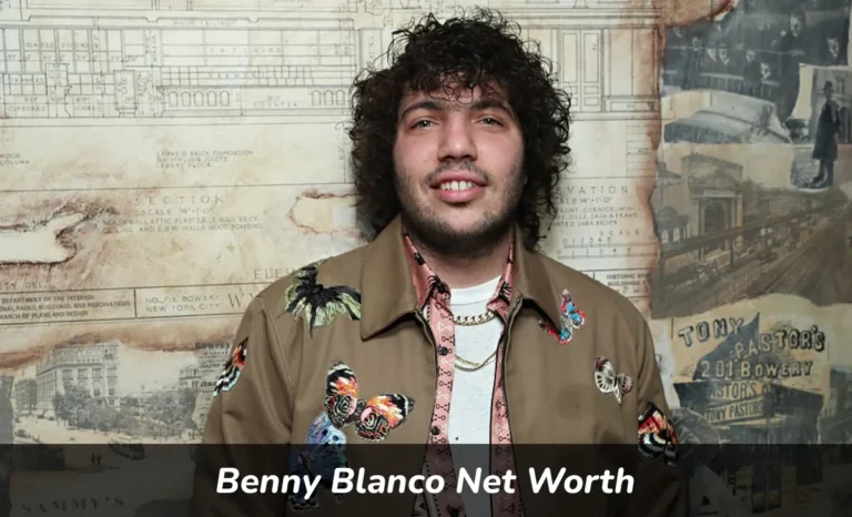 Benny Blanco Net Worth 2025 music producer songwriter fortune